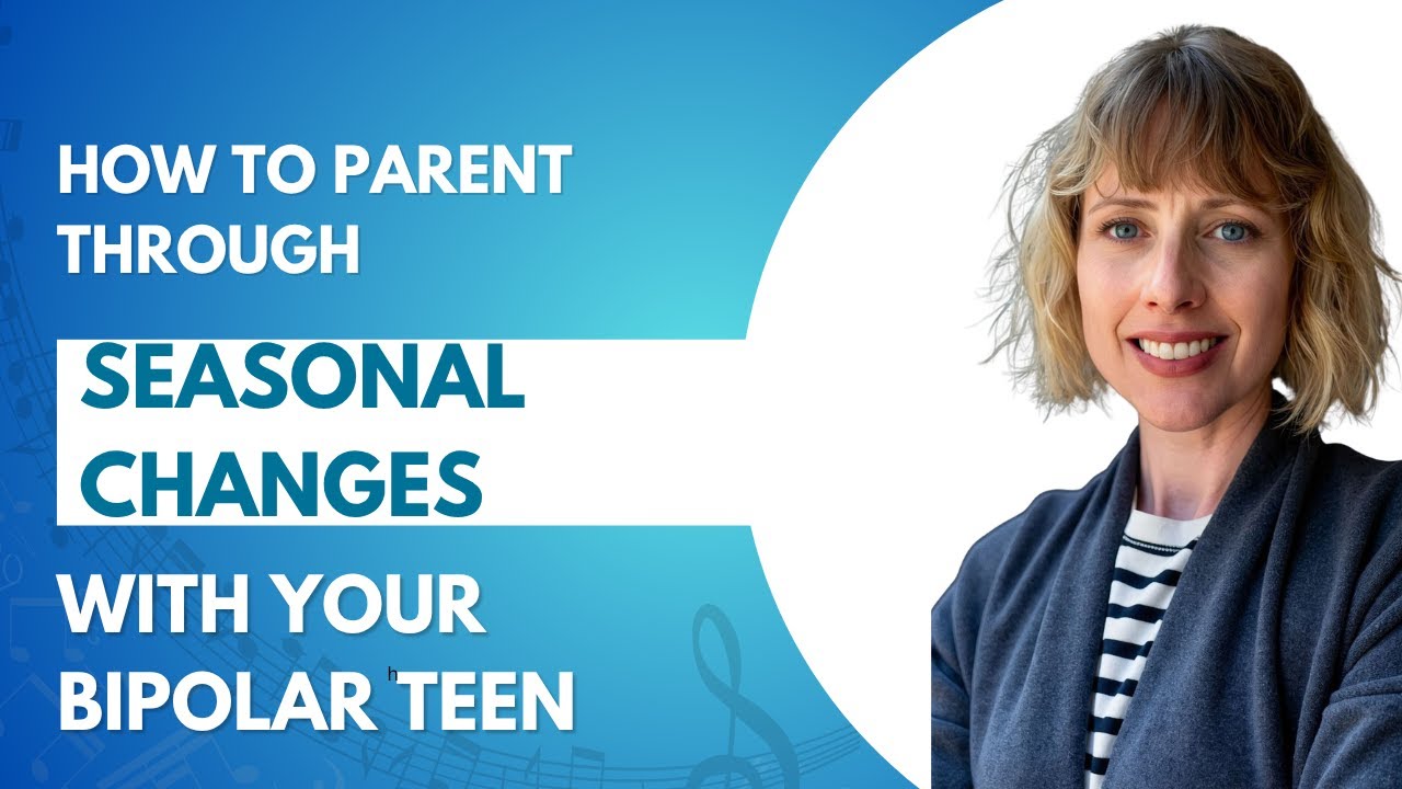 How to parent through seasonal changes with your bipolar teen.