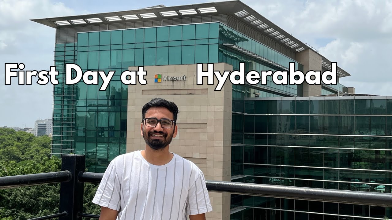 My first day at Microsoft Hyderabad