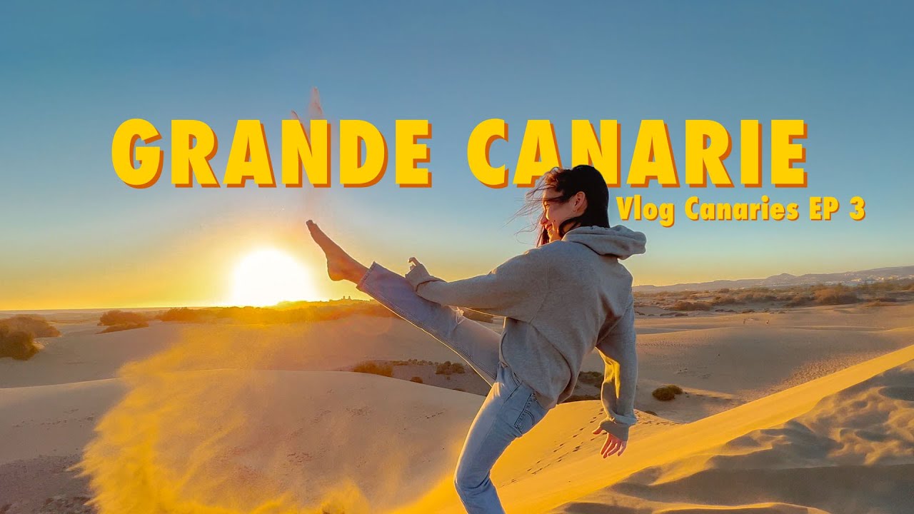 10 jours sur GRANDE CANARIE (Vlog aux Canaries - Épisode 3 - janvier 2022)