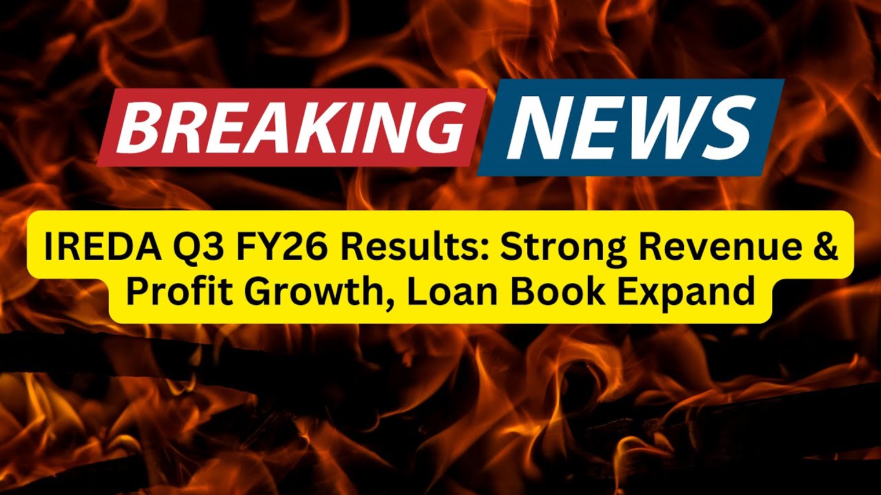 IREDA Q3 FY26 Results: Strong Revenue & Profit Growth, Loan Book Expand