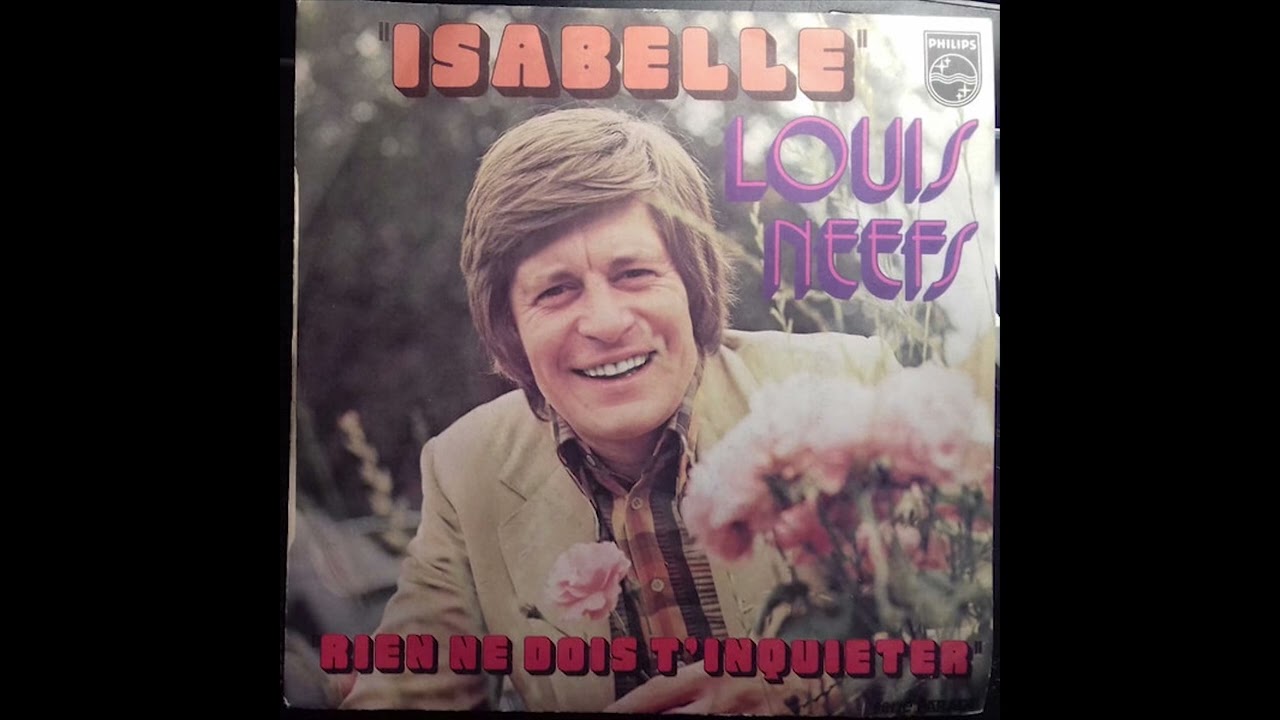 Rien Ne Dois T'Inquieter - Louis Neefs
