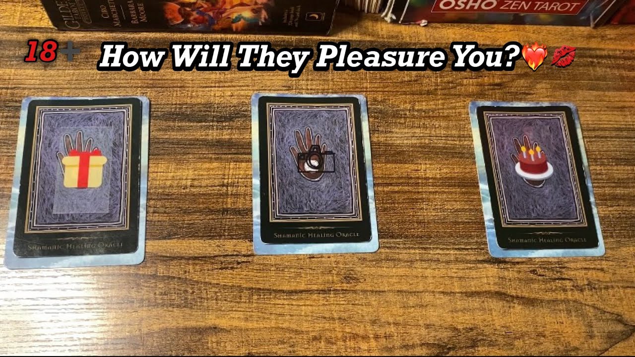 (Pick a card) 18+ How Will They Pleasure You?❤️&zwj;🔥💋 Future Spouse/Partner❤️