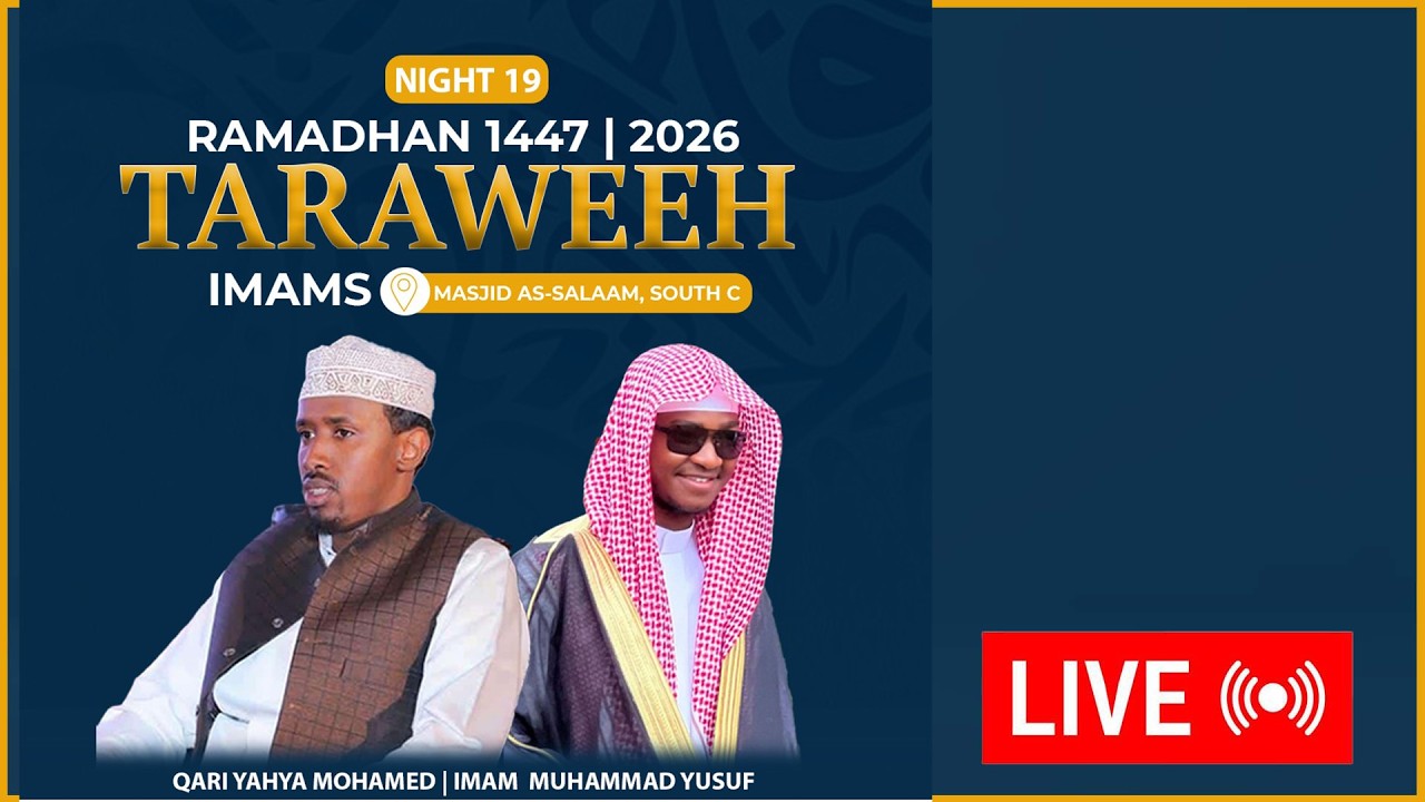 🔴 TARAWEEH PRAYERS || NIGHT 19 || MASJID AS-SALAAM SOUTH C