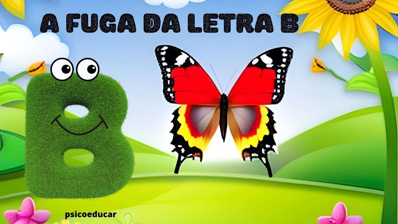 🤪A FUGA DA LETRA B🤪história infantil para estimular e  a aprendizagem no processo de alfabetização.