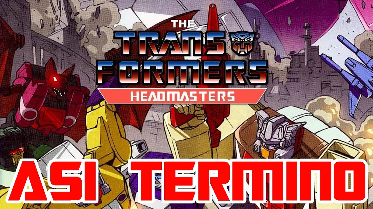 Transformers: The Headmasters 1987 - Asi termino / Este fue el final