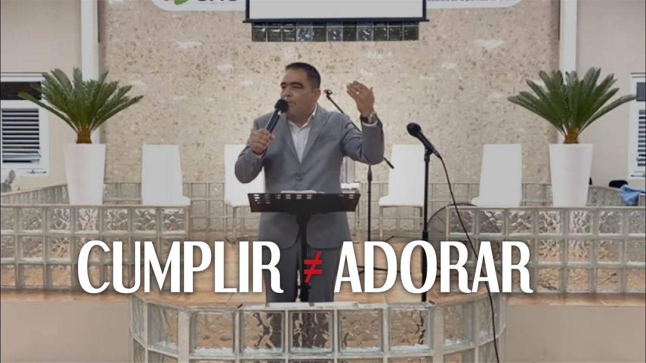Cumplir no es lo mismo que Adorar | Pastor Jos&eacute; Rodr&iacute;guez | ICM Gurabo