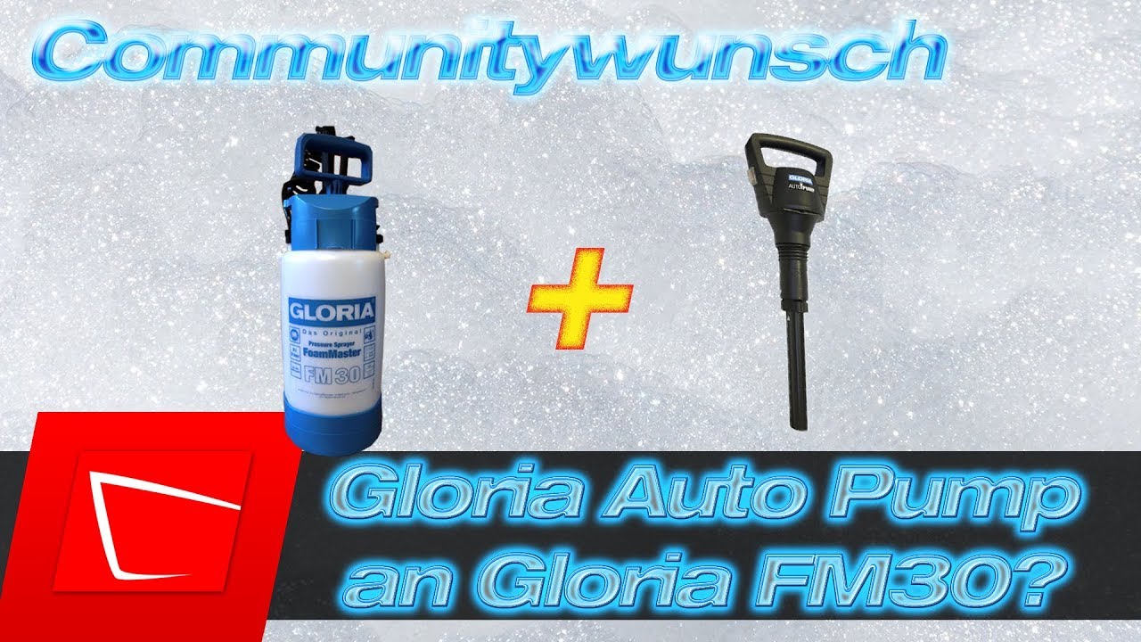 Gloria FM30 mit GLORIA AUTO PUMP - der Test - Communitywunsch - nicht nachmachen :-)