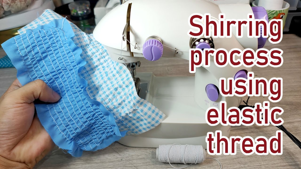 Shirring fabric with elastic thread using mini sewing machine