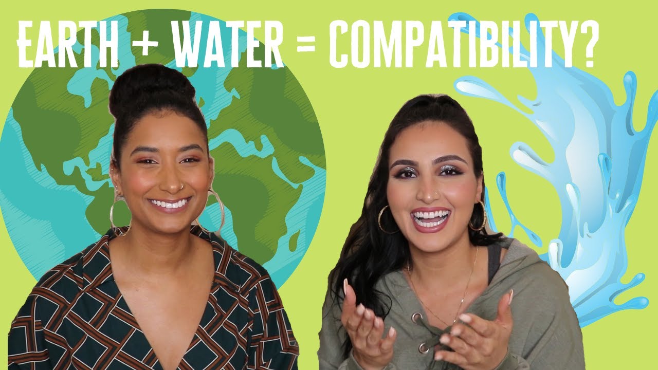 EARTH & WATER | ZODIAC COMPATIBILITY |