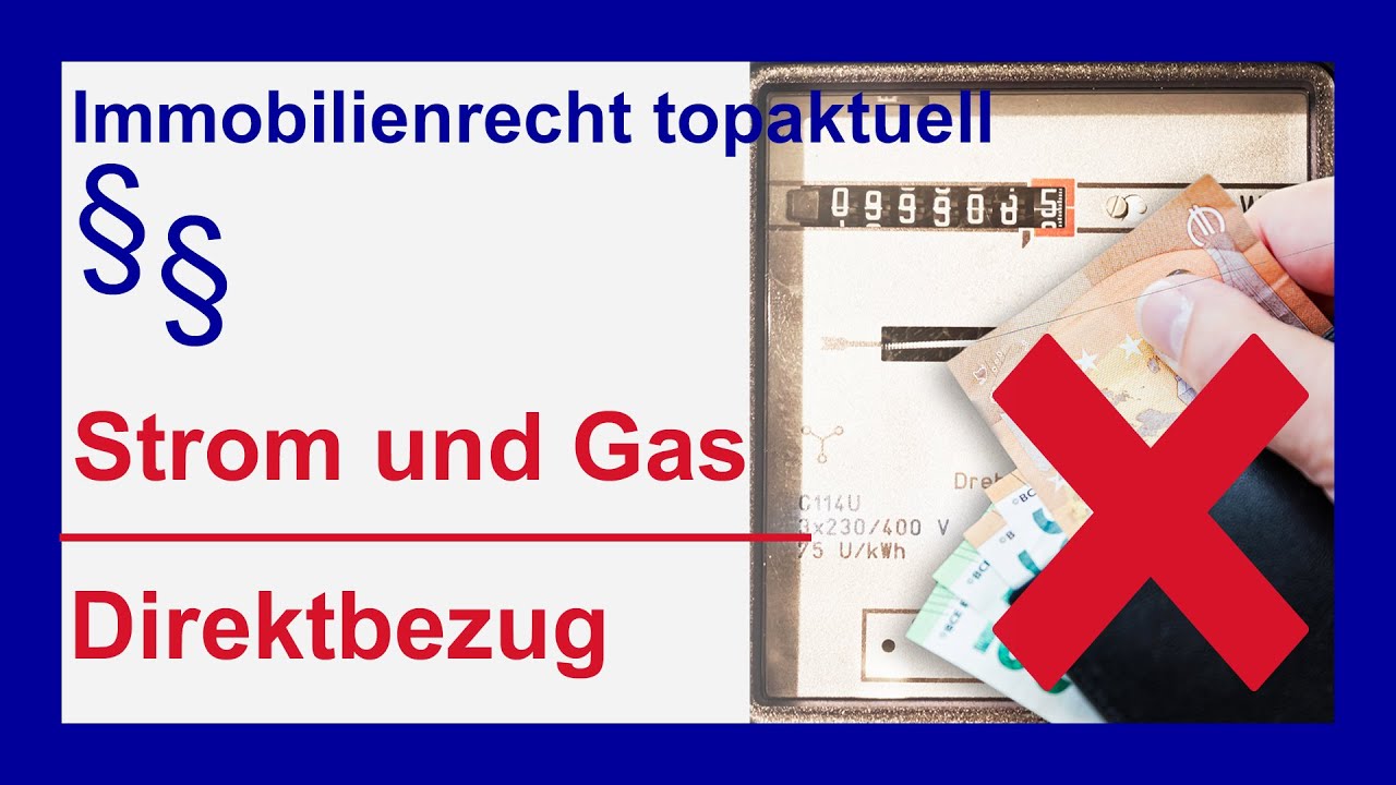Mieter zahlt den Direktbezug von Strom und Gas nicht - was tun? | Tutorial