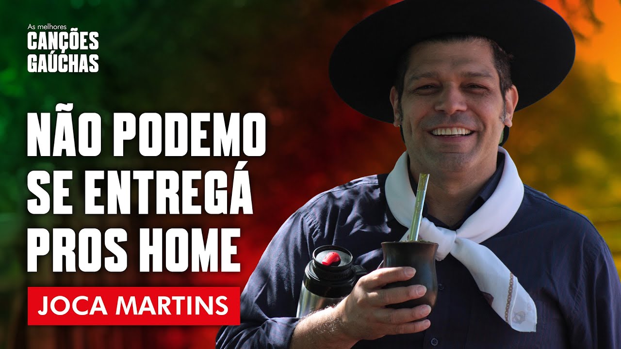 NÃO PODEMO SE ENTREGÁ PROS HOME- JOCA MARTINS (AO VIVO - CLIP DVD)