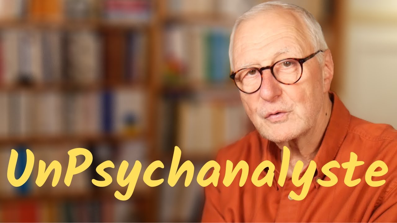 Un psychanalyste - cha&icirc;ne youtube