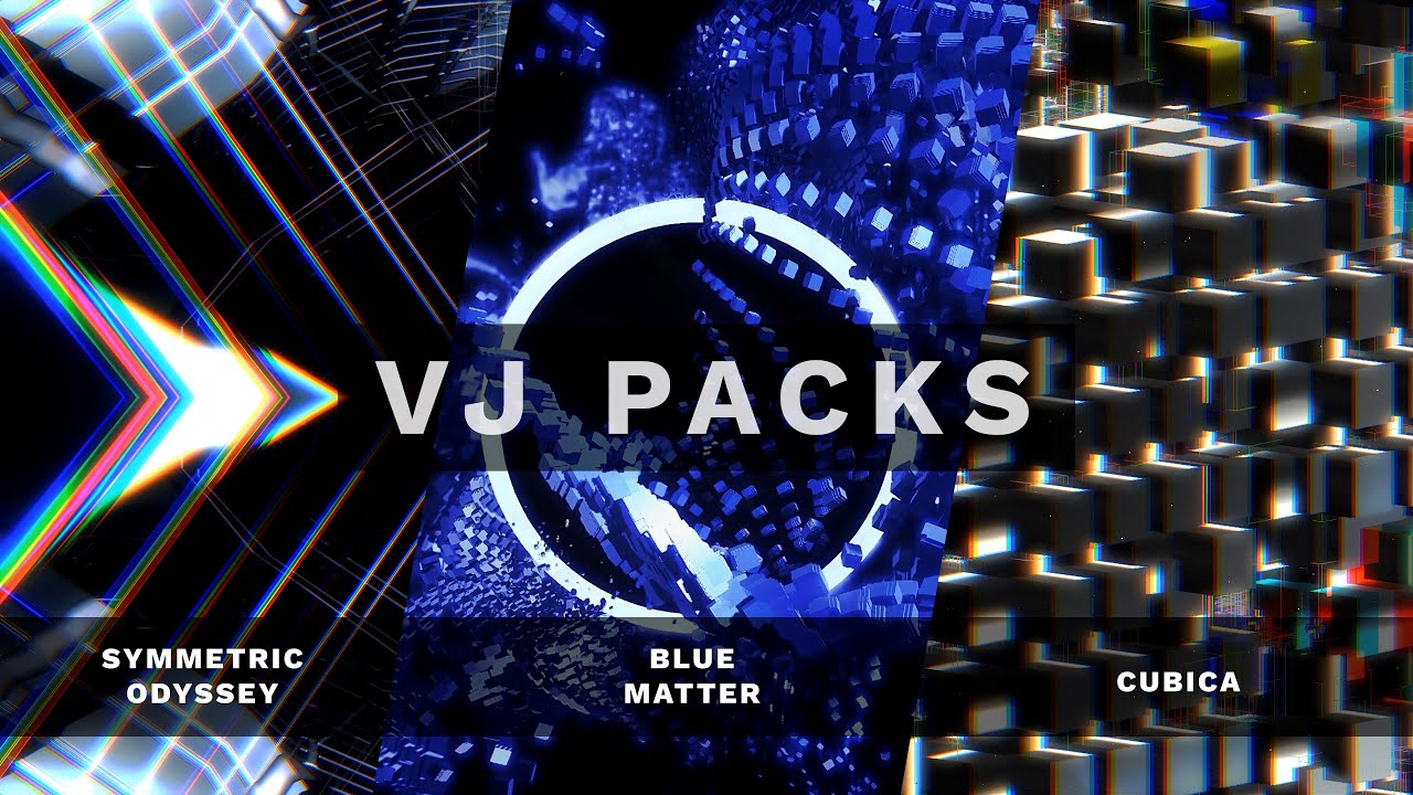VJ Pack - CUBICA, SYMMETRIC ODYSSEY, BLUE MATTER