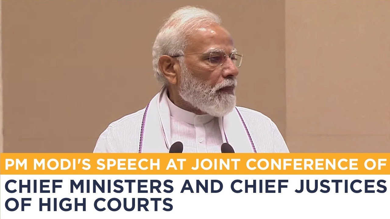 PM Modi's speech at Joint Conference of Chief Ministers and Chief Justices of High Courts