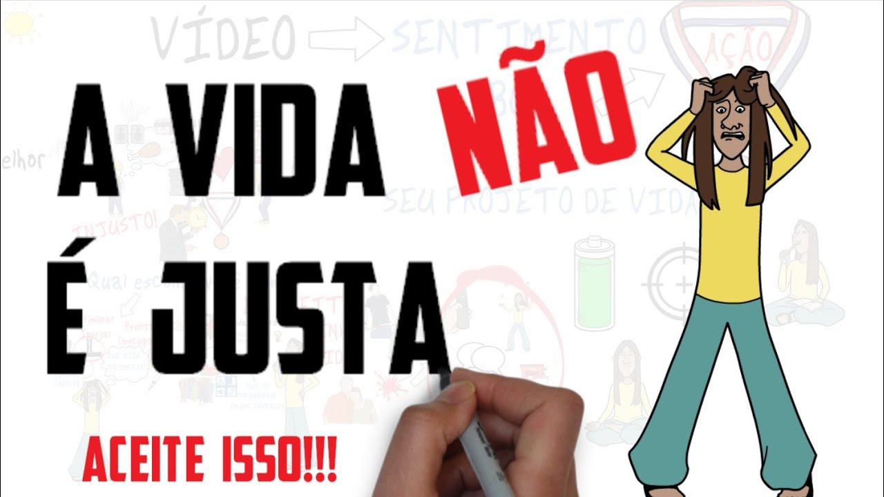 A VIDA N&Atilde;O &Eacute; JUSTA, ACEITE ISSO! | Seja Uma Pessoa Melhor