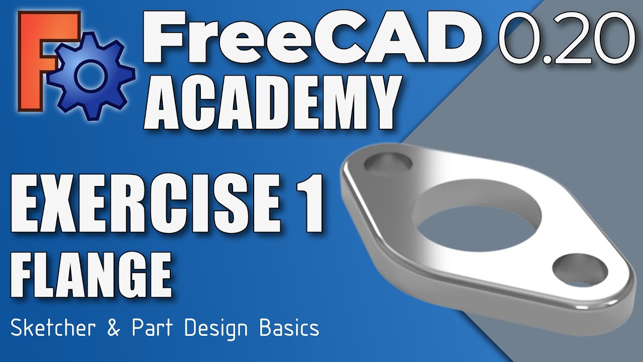 FreeCAD 0.20 — Базовое упражнение №1 — ФЛАНЕЦ (EN)