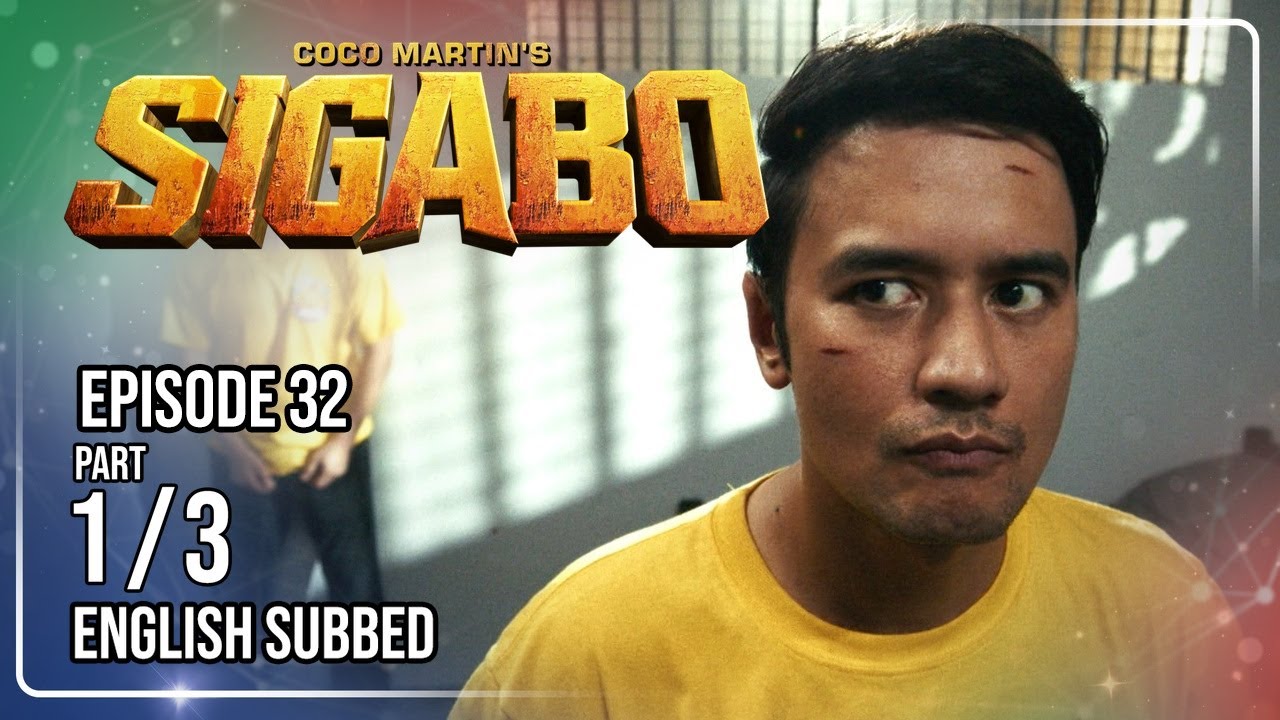 Coco Martin's Sigabo | Episode 32 (1/3) | August 4, 2026
