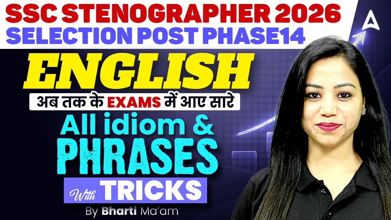 SSC Stenographer/Selection Post English Classes 2026 | All idiom & Phrases | English By Bharti Mam