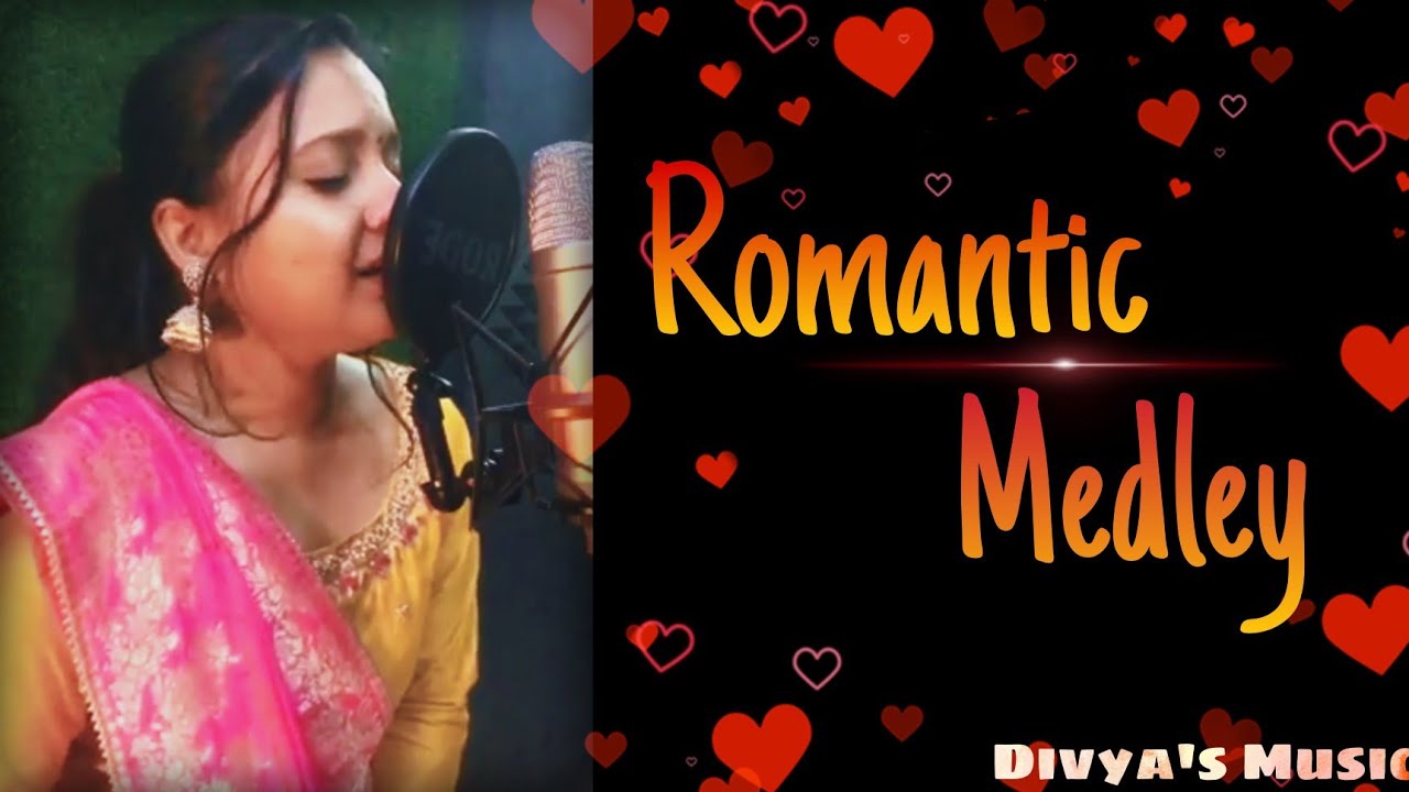 ROMANTIC MEDLEY (PART 2) | Valentine Special | Divya's Music