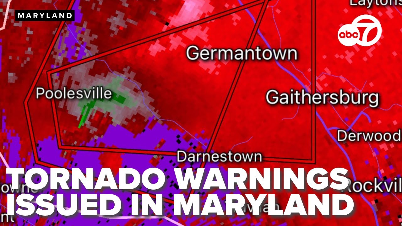 SEVERE WEATHER: Tornado Confirmed in Montgomery County, Maryland, warnings issued across Maryland