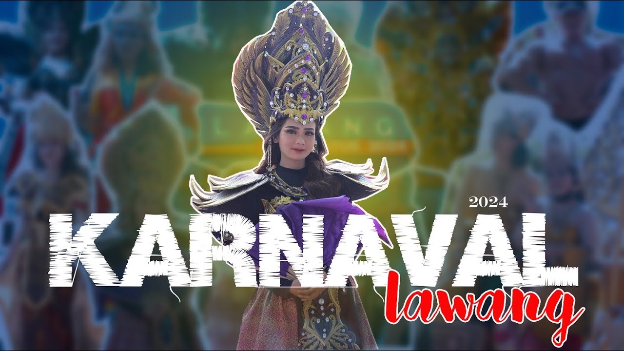 KARNAVAL LAWANG 24 AGUSTUS 2024 || 1 JAM NON STOP!!!