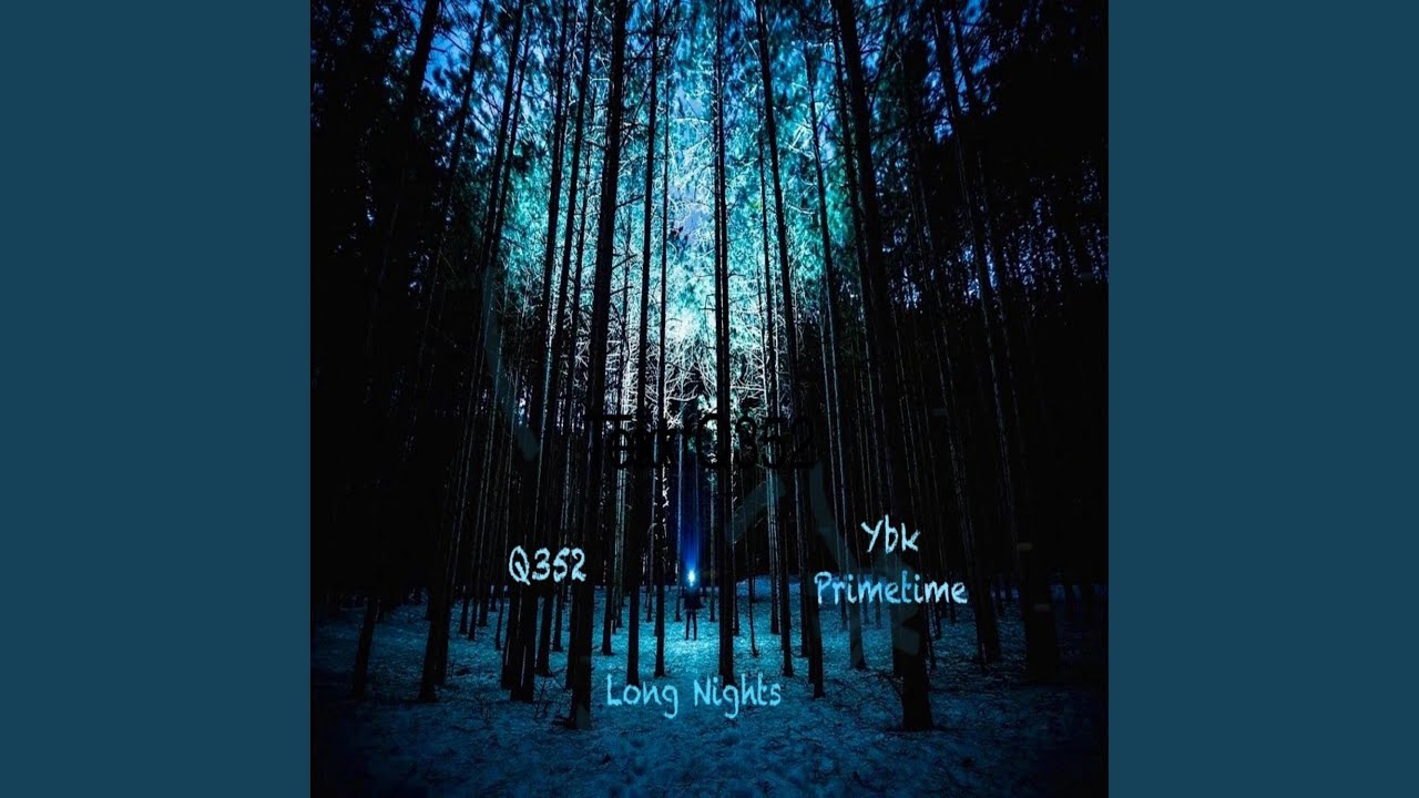 Long Nights (feat. Ybkprimetime)