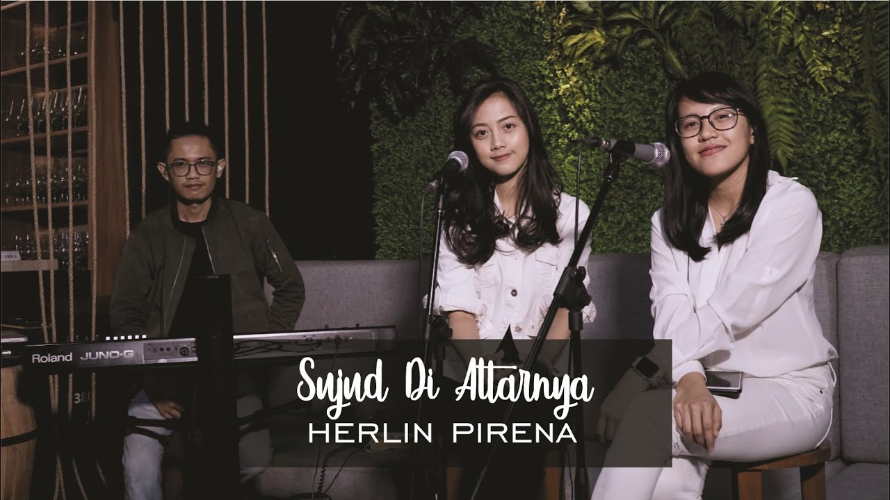 SUJUD DI ALTARNYA - HERLIN PIRENA LIVE COVER BRYCE ADAM FT. MICHELA THEA