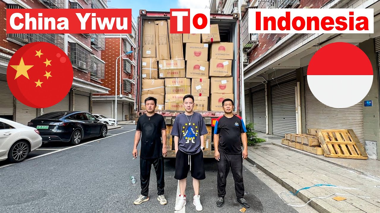 Yiwu Sourcing Agent: Load & Ship Products From Yiwu To Indonesia