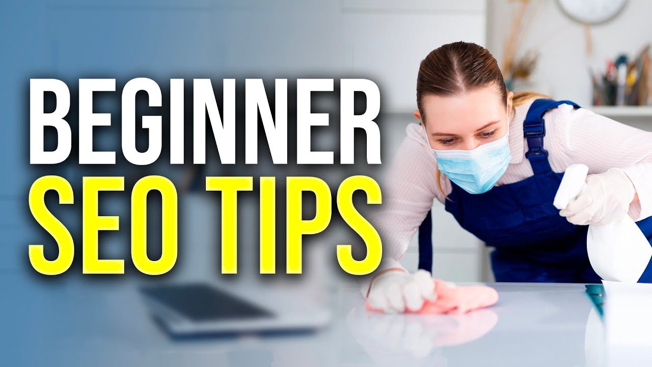 SEO Tips For Cleaning Businesses