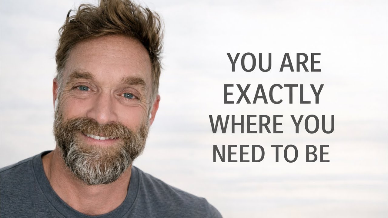 You’re Exactly Where You Need to Be TRUST THE PATH