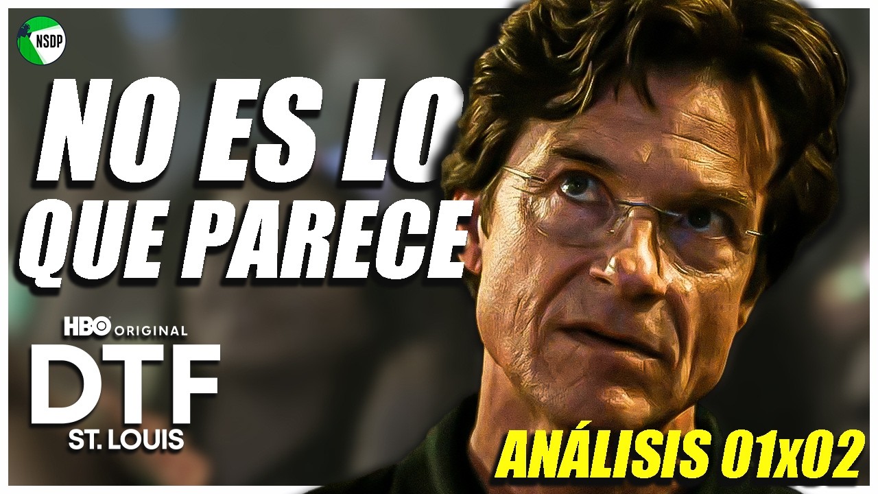 El Caso Se COMPLICA | DTF ST. LOUIS | Episodio 2 | Análisis, crítica, opinión