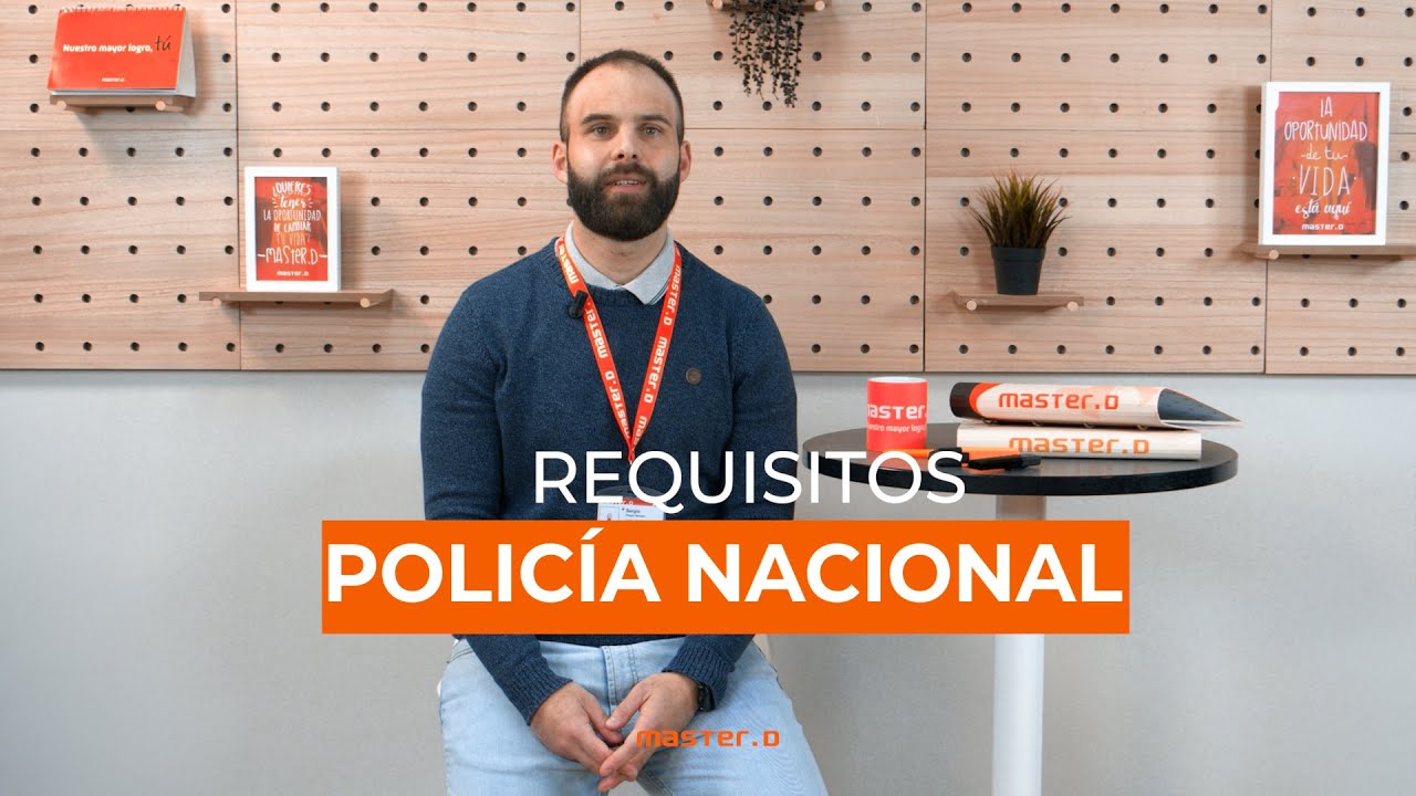 REQUISITOS para ser POLICÍA NACIONAL 🚔
