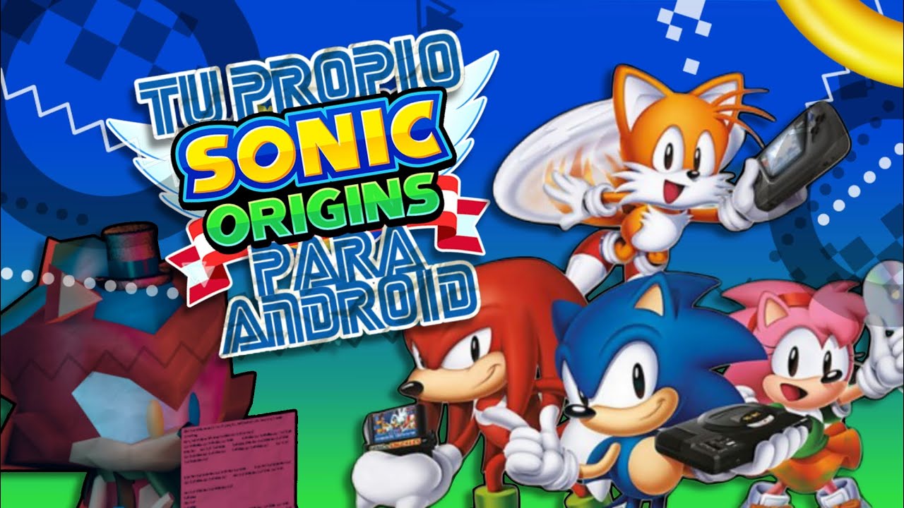 ¡Haz Tú Propio Sonic Origins para android! |★EL GAMER CON ARROZ★
