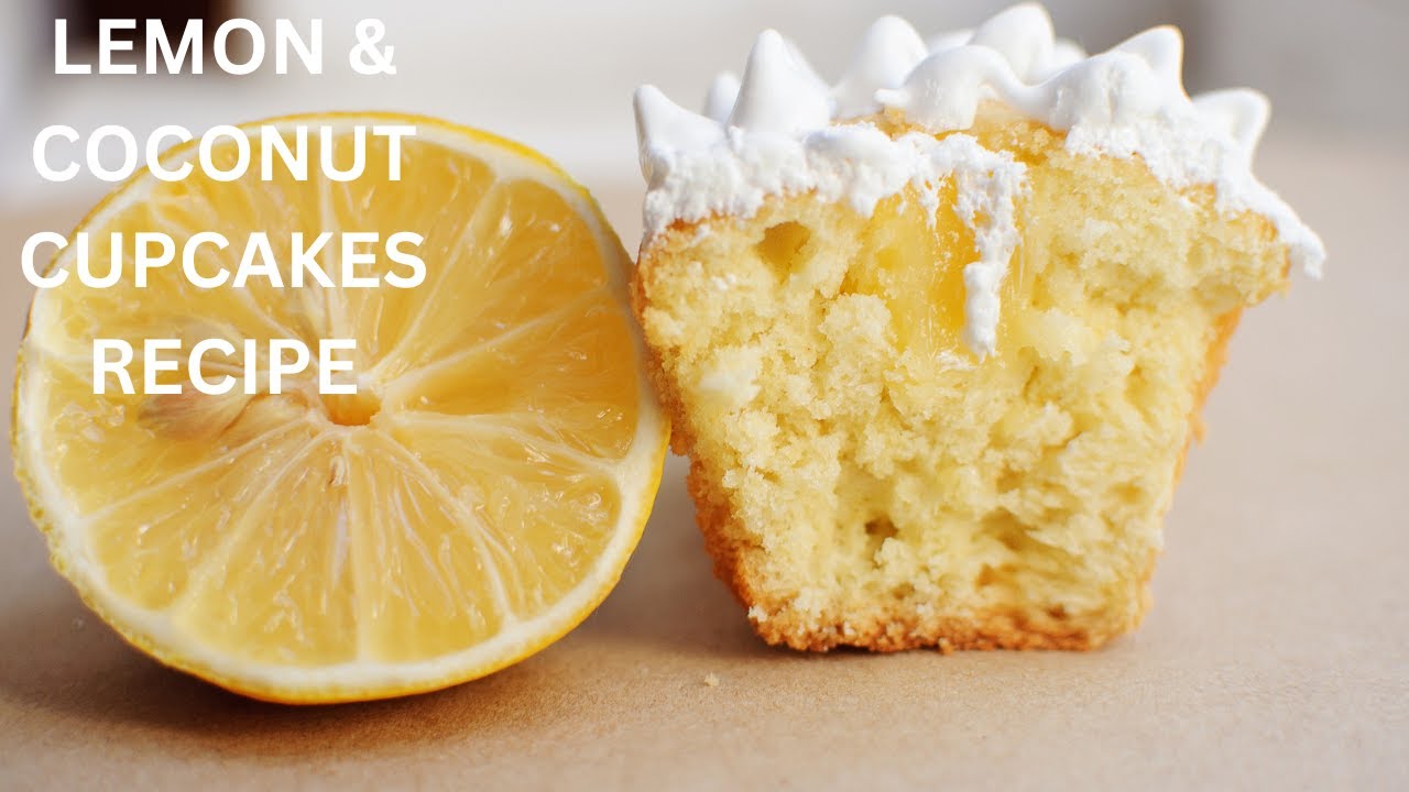 Soft & Fluffy Lemon & Coconut Cupcakes Recipe