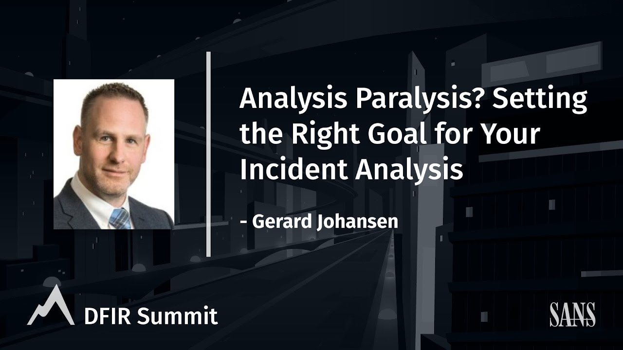 Analysis Paralysis? Setting the Right Goal for Your Incident Analysis