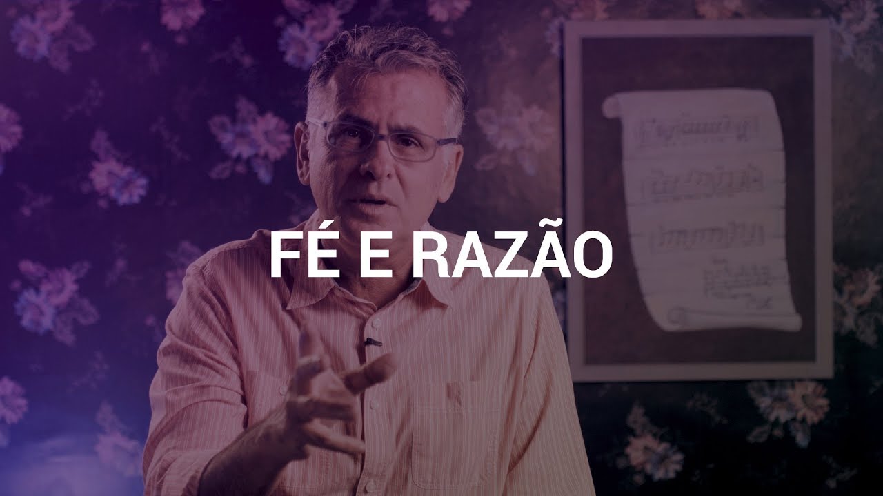 F&Eacute; E RAZ&Atilde;O