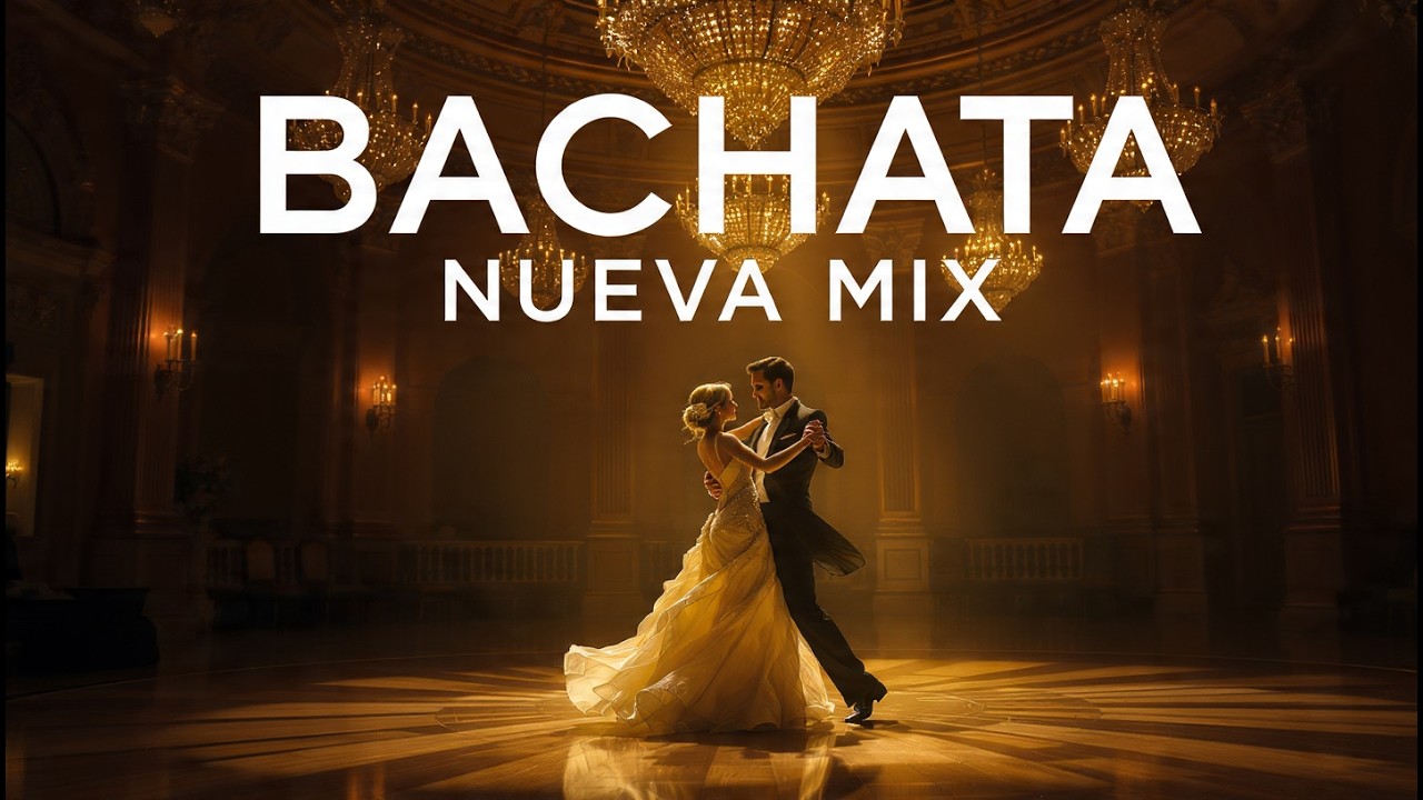 Aura Moderna y Cadencia Latina | Bachata Nueva Mix 2026