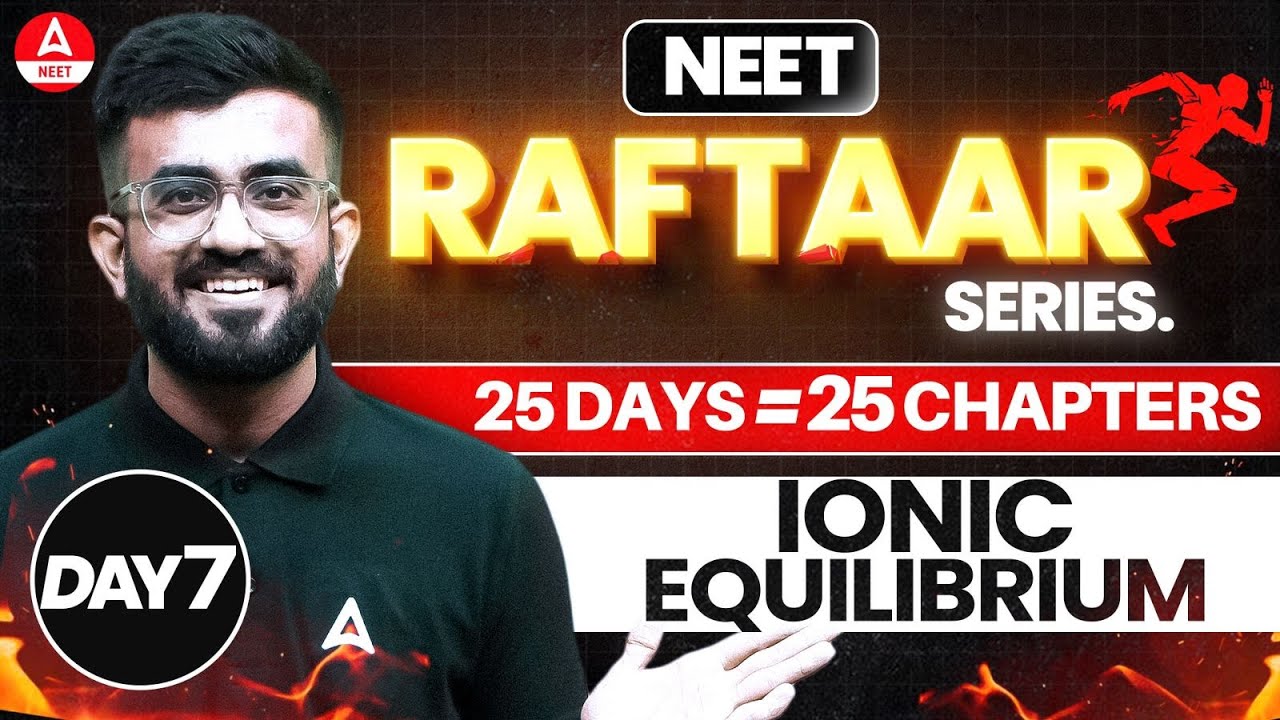 Ionic Equilibrium Chemistry Class 11 One Shot | NEET 2024 | Nitesh Devnani