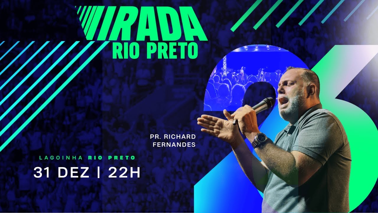 LIVE VIRADA 2026🔴 PR. RICHARD FERNANDES | LAGOINHA S.J. RIO PRETO