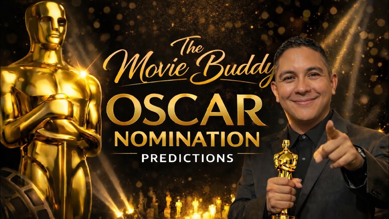 Final 2026 Oscar Nomination Predictions