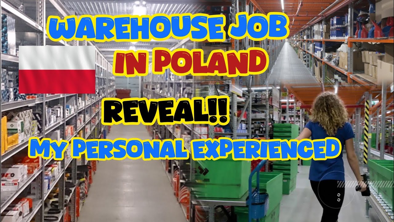 Warehouse Job in Poland Reveal / My personal experienced.