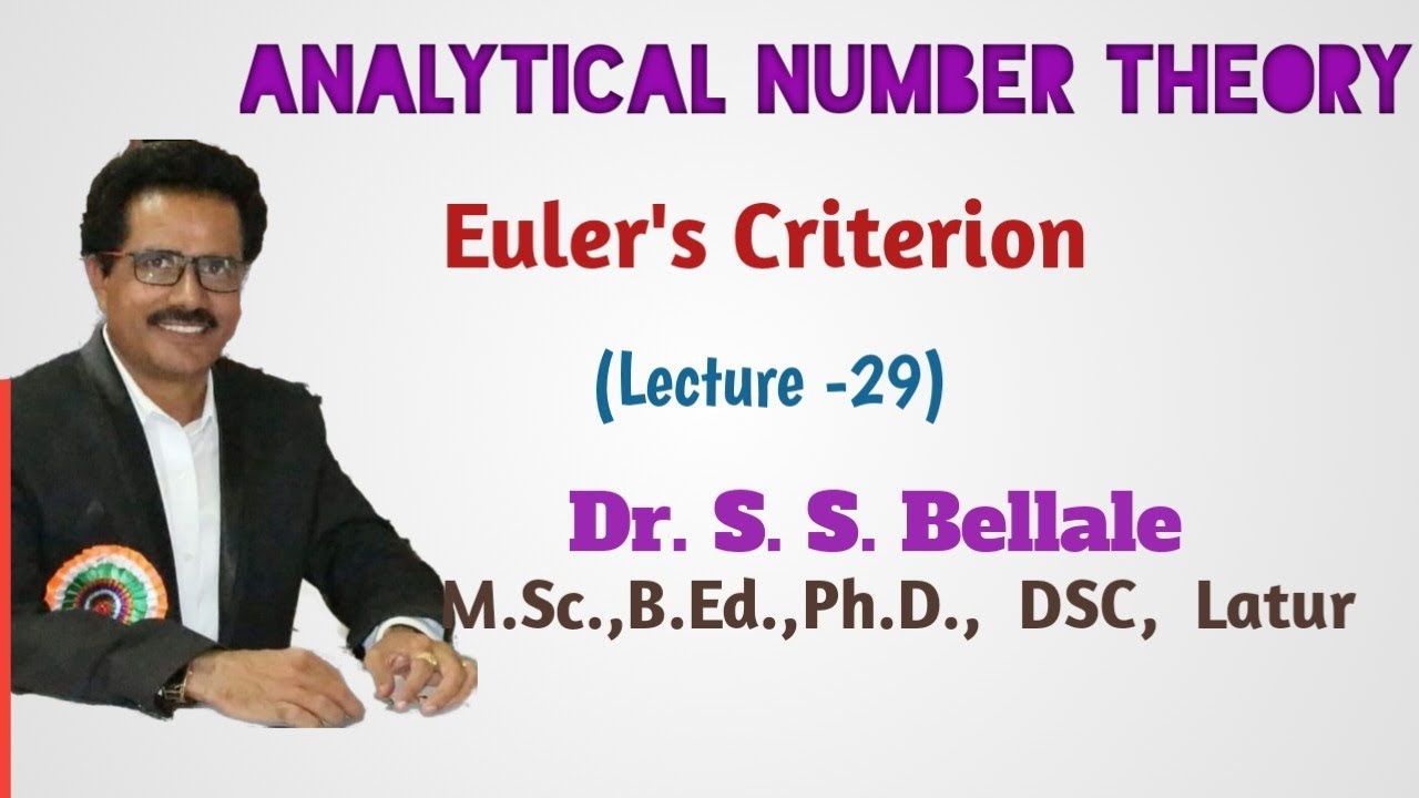 Math | Analytical Math | Analytical Number Theory | Euler's Criterion | Lect.-29 | Dr.S.S.Be