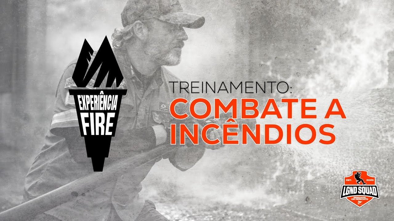LGND SQUAD - Cursos de Extensão - Combate à Incendio