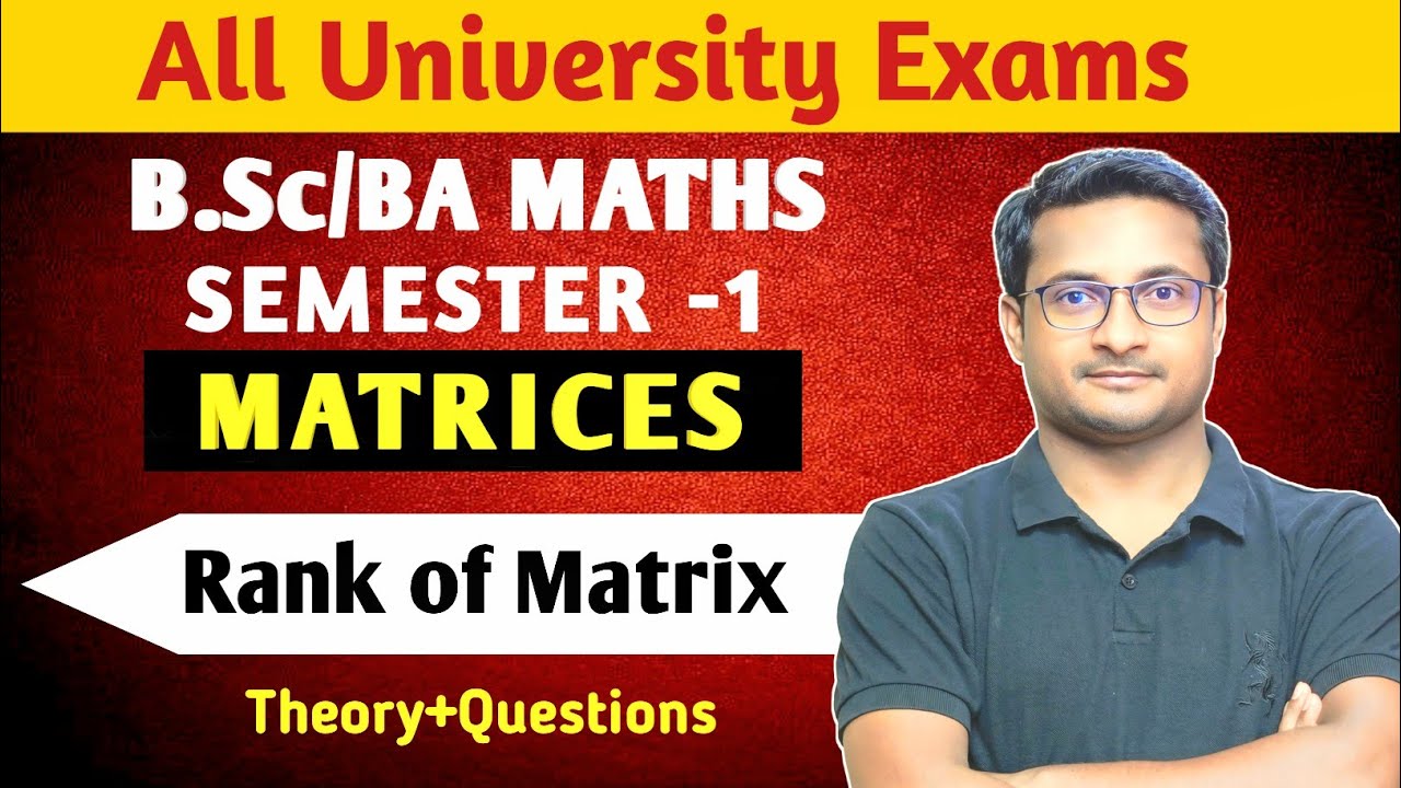 Rank of Matrix-Bsc Maths | Bsc Math Honours | Bsc Math Semester 1