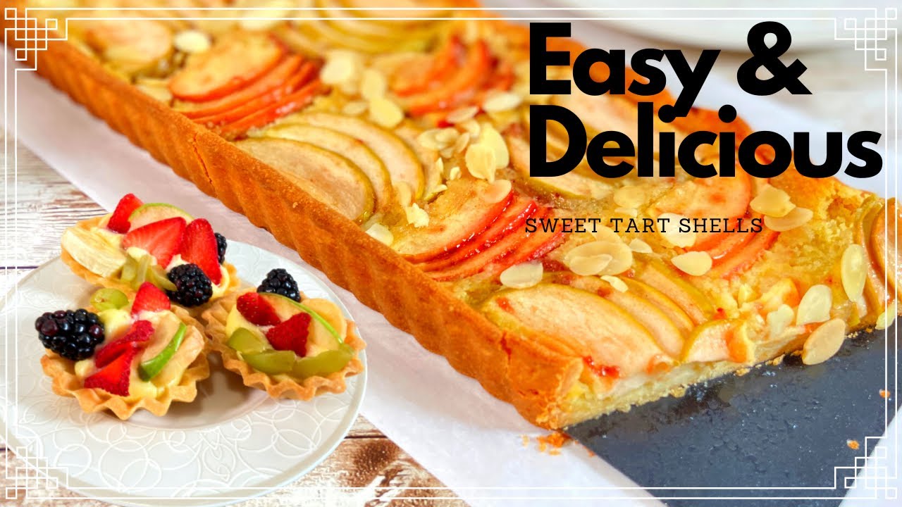 HOW TO MAKE THE PERFECT TART DOUGH | EASY FRUIT TART WITH PASTRY CREAM