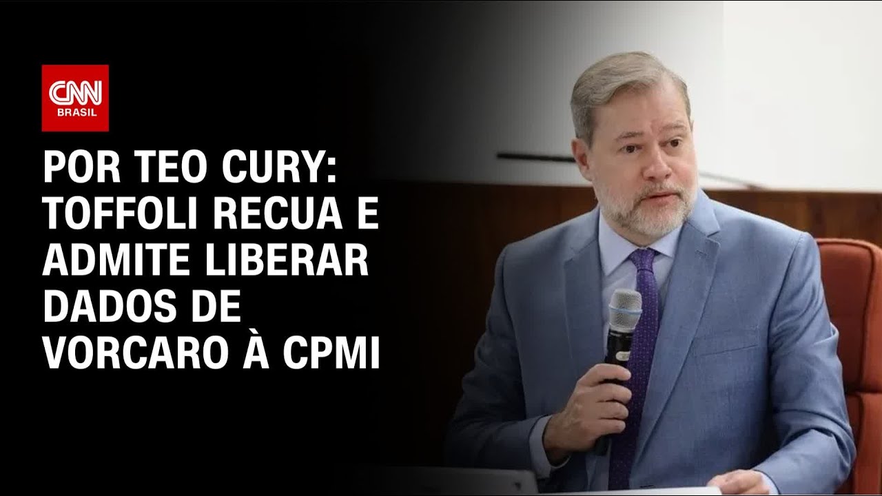 Toffoli recua e admite liberar dados de Vorcaro à CPMI | CNN NOVO DIA
