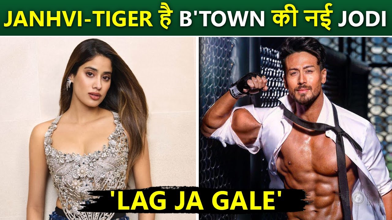 Tiger Shroff, Janhvi Kapoor Are NEW JODI In Lag Jaa Gale