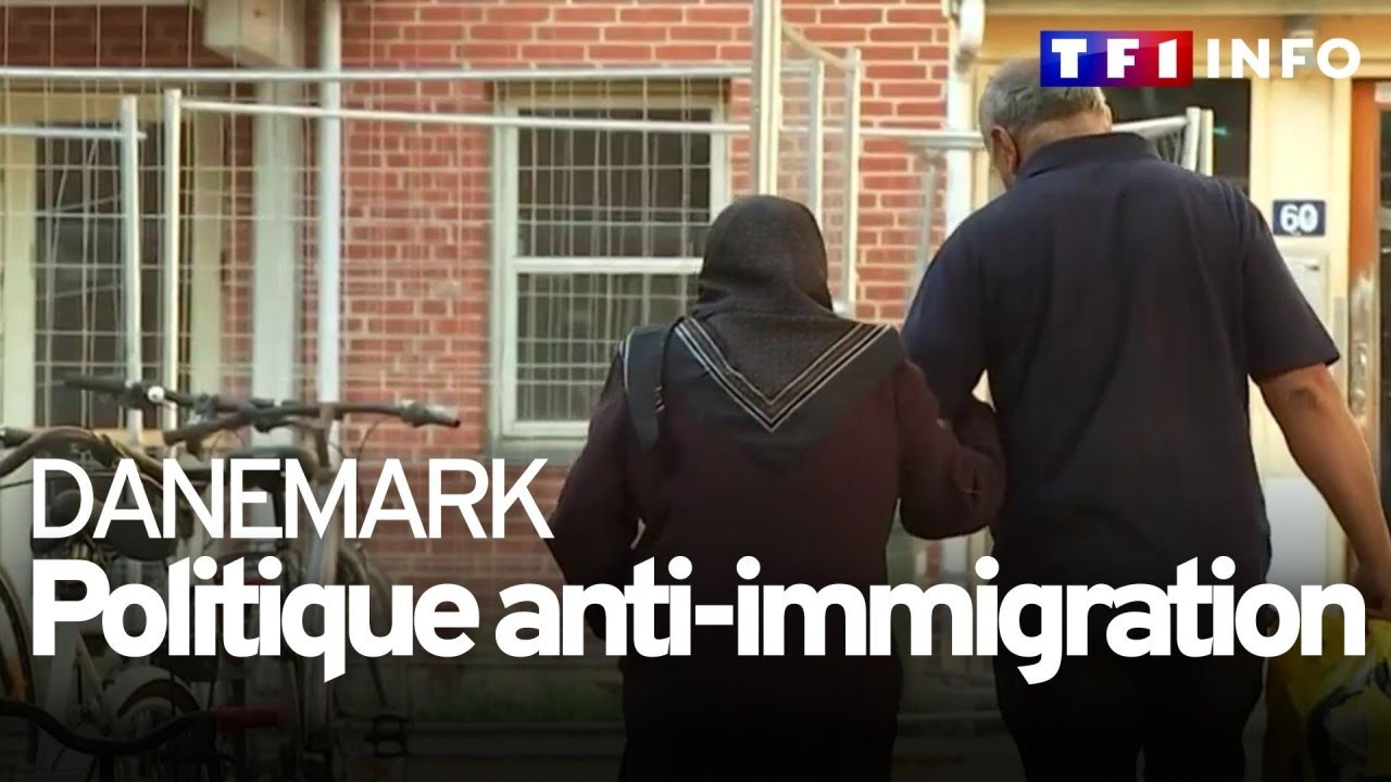 Anti-immigration : la politique drastique du Danemark