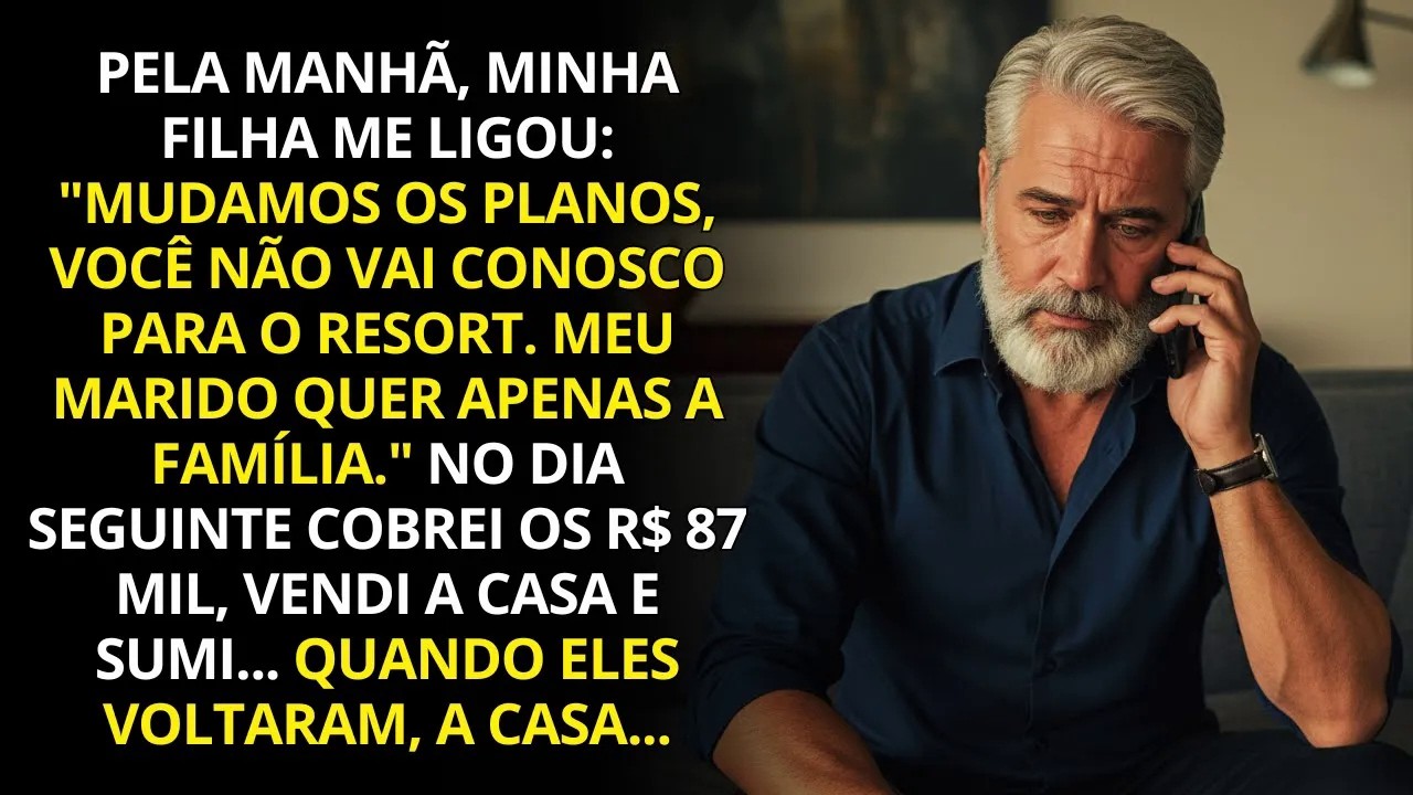 Minha filha me ligou: 