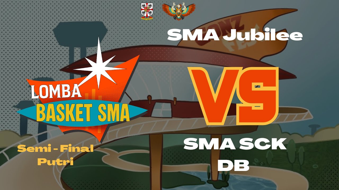 Basket Putri SMA Day 6 | Semi Final | SMA Jubilee  vs SMA SCK DB | Gonzaga Festival 2025